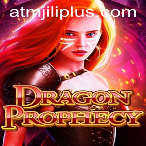 Discover the Mystical World of DragonProphecy with ATMJILI: A Unique Gameplay Experience